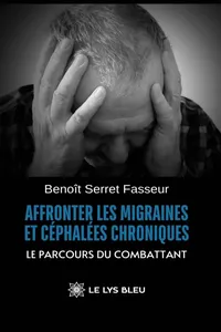 Affronter les migraines et céphalées chroniques