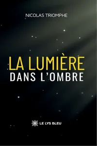 La lumière dans l’ombre_cover