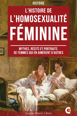 L’Histoire de l’Homosexualité Féminine