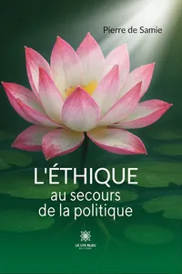 L’éthique au secours de la politique