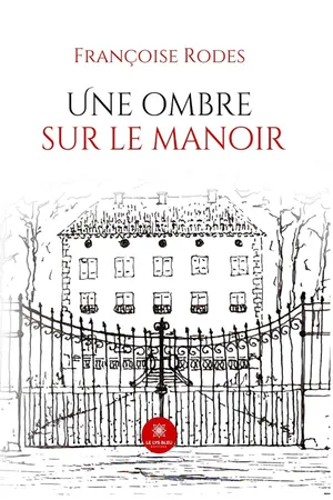 Une ombre sur le manoir