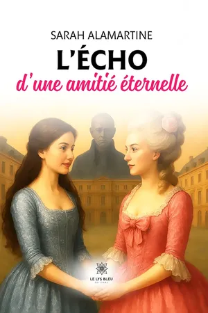 L’écho d’une amitié éternelle