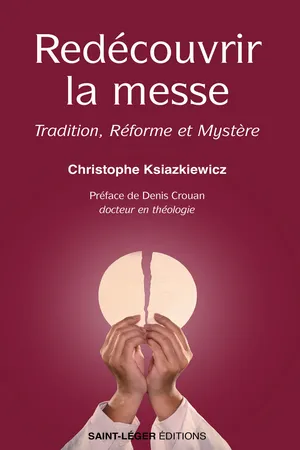 Redécouvrir la Messe