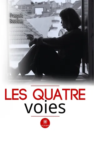 Les quatre voies