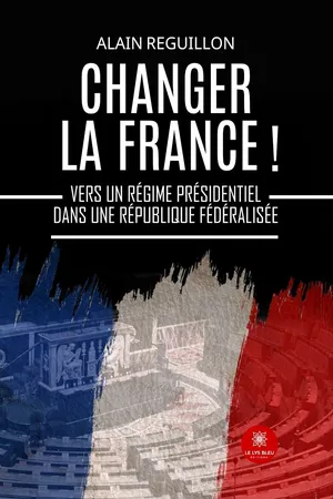 Changer la France !
