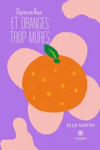 Glycine en fleur et oranges trop mûres_cover