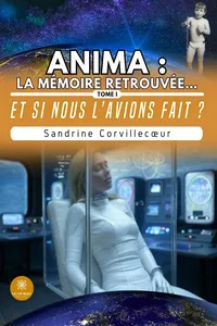 Anima : la mémoire retrouvée… - Tome 1_cover