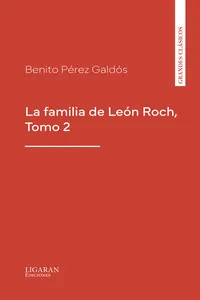 La familia de León Roch, Tomo 2_cover
