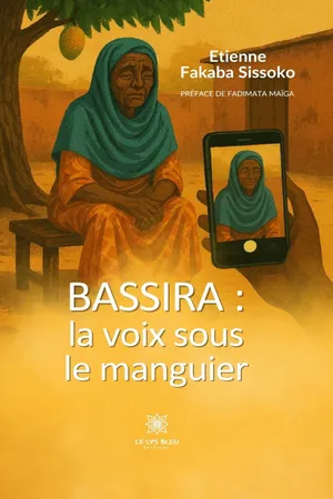 Bassira : la voix sous le manguier