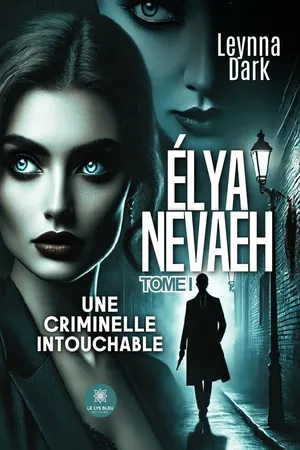 Élya Nevaeh - Tome 1
