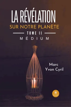 La révélation sur notre planète - Tome 2
