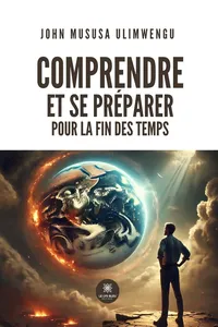 Comprendre et se préparer pour la fin des temps_cover