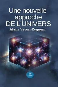 Une nouvelle approche de l’univers