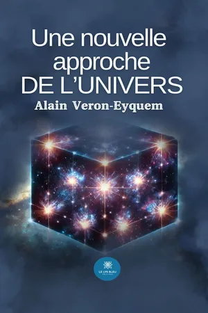 Une nouvelle approche de l’univers