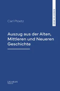 Auszug aus der Alten, Mittleren und Neueren Geschichte_cover