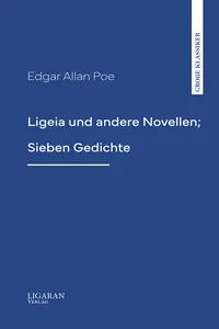 Ligeia und andere Novellen; Sieben Gedichte_cover