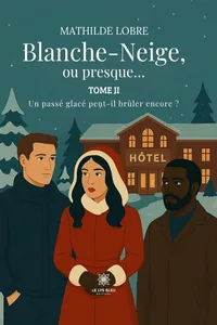 Blanche-Neige, ou presque… ² - Tome 2_cover