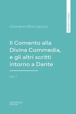 Il Comento alla Divina Commedia, e gli altri scritti intorno a Dante, vol. 1