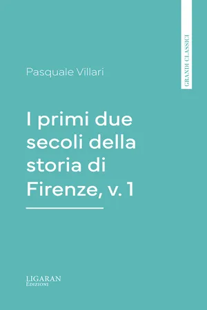 I primi due secoli della storia di Firenze, v. 1