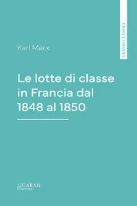 Le lotte di classe in Francia dal 1848 al 1850