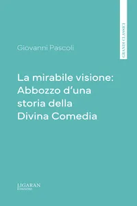 La mirabile visione: Abbozzo d'una storia della Divina Comedia_cover