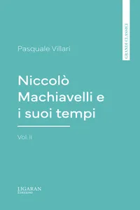 Niccolò Machiavelli e i suoi tempi, vol. II_cover