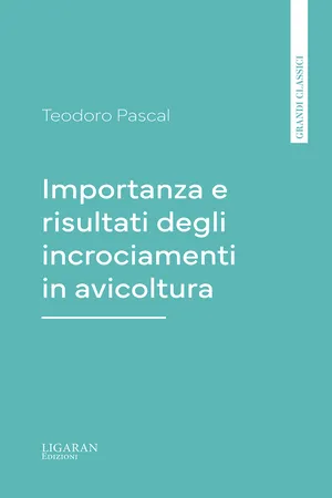 Importanza e risultati degli incrociamenti in avicoltura