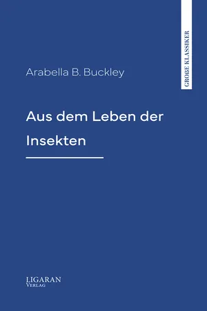 Aus dem Leben der Insekten