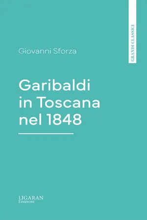 Garibaldi in Toscana nel 1848