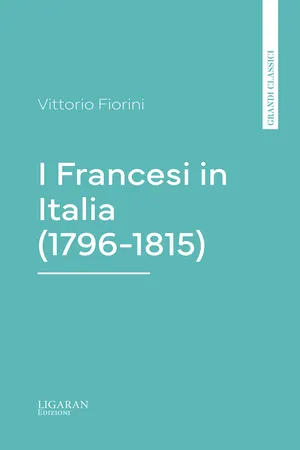 I Francesi in Italia (1796-1815)