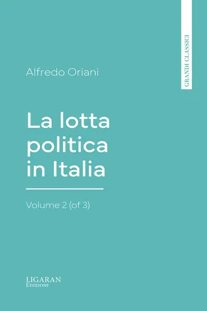 La lotta politica in Italia, Volume 2 (of 3)