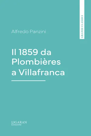 Il 1859 da Plombières a Villafranca