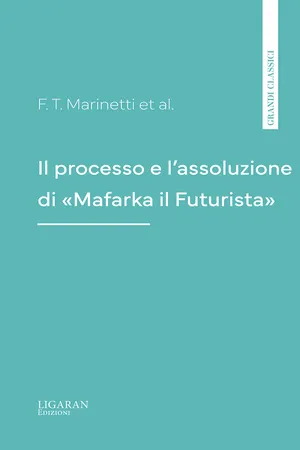 Il processo e l'assoluzione di "Mafarka il Futurista"