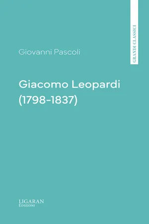 Giacomo Leopardi (1798-1837)