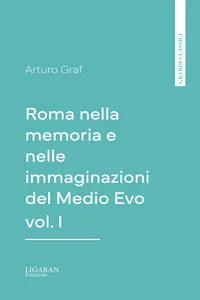 Roma nella memoria e nelle immaginazioni del Medio Evo vol. I_cover