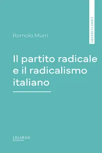 Il partito radicale e il radicalismo italiano_cover