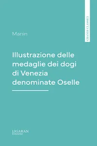 Illustrazione delle medaglie dei dogi di Venezia denominate Oselle_cover
