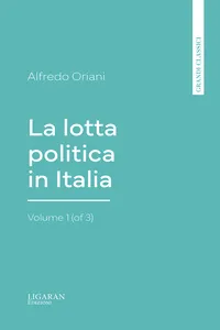 La lotta politica in Italia, Volume 1_cover