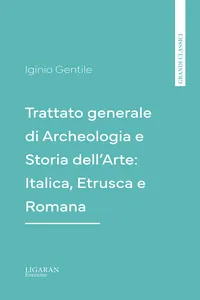 Trattato generale di Archeologia e Storia dell'Arte: Italica, Etrusca e Romana_cover