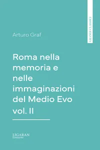 Roma nella memoria e nelle immaginazioni del Medio Evo vol. II_cover