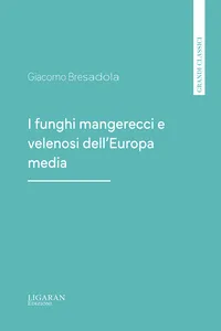 I funghi mangerecci e velenosi dell'Europa media_cover