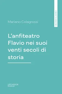 L'anfiteatro Flavio nei suoi venti secoli di storia_cover