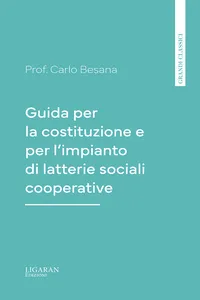 Guida per la costituzione e per l'impianto di latterie sociali cooperative"_cover