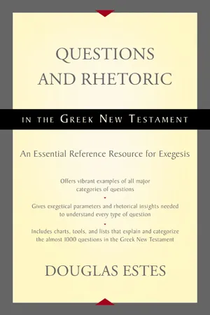 Questions and Rhetoric in the Greek New Testament