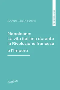Napoleone: La vita italiana durante la Rivoluzione francese e l'Impero_cover