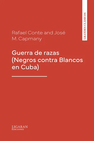Guerra de razas (Negros contra Blancos en Cuba)