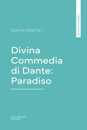 Divina Commedia di Dante: Paradiso