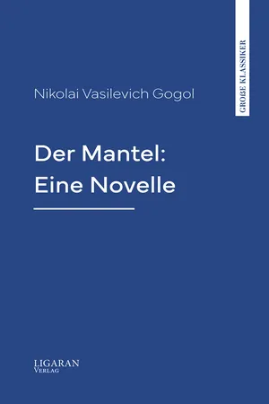 Der Mantel: Eine Novelle