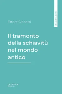Il tramonto della schiavitù nel mondo antico_cover