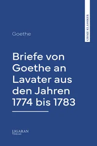 Briefe von Goethe an Lavater aus den Jahren 1774 bis 1783_cover